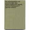 Die Polizeigesetze Und Verordnungen Des Regierungsbezirks Liegnitz, Volume 2,&Nbsp;Part 1 (German Edition) door Liegnitz