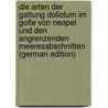 Die arten der gattung Doliolum im golfe von Neapel und den angrenzenden meeresabschnitten (German Edition) by Nikolaevich Uljanin Vasilli