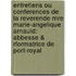 Entretiens Ou Conferences De La Reverende Mre Marie-Angelique Arnauld: Abbesse & Rformatrice De Port-Royal
