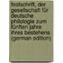 Festschrift, Der Gesellschaft Für Deutsche Philologie Zum Fünften Jahre Ihres Bestehens (German Edition)