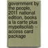 Government by the People, 2011 National Edition, Books a la Carte Plus Mypoliscilab -- Access Card Package