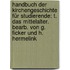 Handbuch Der Kirchengeschichte Für Studierende: T. Das Mittelalter. Bearb. Von G. Ficker Und H. Hermelink