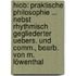 Hiob: Praktische Philosophie ... Nebst Rhythmisch Gegliederter Uebers. Und Comm., Bearb. Von M. Löwenthal