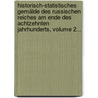 Historisch-statistisches Gemälde Des Russischen Reiches Am Ende Des Achtzehnten Jahrhunderts, Volume 2... door Heinrich Storch