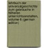 Lehrbuch Der Universalgeschichte Zum Gebrauche in Höheren Unterrichtsanstalten, Volume 6 (German Edition)
