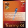 Mcts Self-Paced Training Kit (Exam 70-526) - Microsoft .Net Framework 2.0 Windows Based Client Development door Tony Northrup