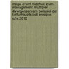 Mega-Event-Macher: Zum Management Multipler Divergenzen Am Beispiel Der Kulturhauptstadt Europas Ruhr.2010 by Ronald Hitzler