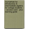 Mymathlab for Introductory & Intermediate Algebra for College Students --Access Card-- Plus Learning Guide door Richard Pearson Education