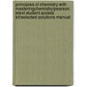 Principles of Chemistry with Masteringchemistry/Pearson Etext Student Access Kit/Selected Solutions Manual by Nivaldo J. Tro