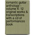 Romantic Guitar Anthology - Volume 4: 12 Original Works & Transcriptions With A Cd Of Performances Book
