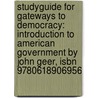 Studyguide For Gateways To Democracy: Introduction To American Government By John Geer, Isbn 9780618906956 door Cram101 Textbook Reviews