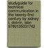 Studyguide For Technical Communication In The Twenty-first Century By Sidney I. Dobrin, Isbn 9780135031742