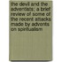 the Devil and the Adventists; a Brief Review of Some of the Recent Attacks Made by Advents on Spiritualism