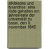 Alkibiades Und Lysandros: Eine Rede Gehalten Am Jahresfeste Der Universität Zu Basel, Den 6. November 1845