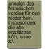 Annalen Des Historischen Vereins Für Den Niederrhein, Insbesondere Die Alte Erzdiözese Köln, Issue 83...