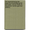 Die Beschränkung Der Eigenthumsverfolgung Bei Fahrhabe: Und Ihr Motiv Im Deutschen Rechte (German Edition) door Heusler Andreas