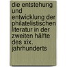 Die Entstehung Und Entwicklung Der Philatelistischen Literatur In Der Zweiten Hälfte Des Xix. Jahrhunderts door Suppantschitsch