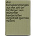 Drei Formelsammlungen Aus Der Zeit Der Karolinger: Aus Münchner Handschriften Mitgetheilt (German Edition)