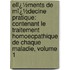 Elï¿½Ments De Mï¿½Decine Pratique: Contenant Le Traitement Homoeopathique De Chaque Maladie, Volume 1