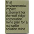 Final Environmental Impact Statement for the Wolf Ridge Corporation Mine Plan for a Nahcolite Solution Mine