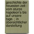 Geschichte der neuesten Zeit : vom Sturze Napoleon's bis auf unsere Tage. ; in übersichtlicher Darstellung