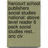 Harcourt School Publishers Social Studies National: Above Level Reader 6 Pack Social Studies Rest.. Anc Civ door Hsp