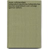 Neues Vollstaendiges Hollaendisch-Deutsches-Hollaendisches Taschen-Woerterbuch Zum Schulge (German Edition) door Mieg J