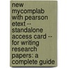 New Mycomplab with Pearson Etext -- Standalone Access Card -- For Writing Research Papers: A Complete Guide door Jim D. Lester