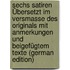 Sechs Satiren Übersetzt Im Versmasse Des Originals Mit Anmerkungen Und Beigefügtem Texte (German Edition)