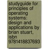 Studyguide For Principles Of Operating Systems: Design And Applications By Brian Stuart, Isbn 9781418837693 door Cram101 Textbook Reviews