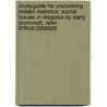 Studyguide For Uncovering Hidden Rhetorics: Social Issues In Disguise By Barry Brummett, Isbn 9781412956925 by Cram101 Textbook Reviews