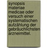 Synopsis Materiae Medicae oder Versuch einer systematischen Aufzählung der gebräuchlichsten Arzneimittel. by Johann Heinrich Dierbach