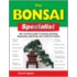 The Bonsai Specialist: The Essential Guide to Buying, Planting, Displaying, Improving and Caring for Bonsai