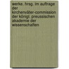Werke. Hrsg. im Auftrage der Kirchenväter-Commission der Königl. Preussischen Akademie der Wissenschaften door Hippolytus