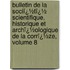 Bulletin De La Sociï¿½Tï¿½ Scientifique, Historique Et Archï¿½Ologique De La Corrï¿½Ze, Volume 8