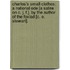 Charles's small-clothes: a national ode [a satire on C. J. F.]. By the author of the Foxiad [C. E. Stewart].