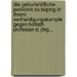 Die Geburtshilfliche Poliklinik Zu Leipzig In Ihrem Vertheidigungskampfe Gegen Hofrath Professor D. Jörg...