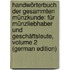 Handwörterbuch Der Gesammten Münzkunde: Für Münzliebhaber Und Geschäftsleute, Volume 2 (German Edition)