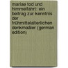 Mariae Tod Und Himmelfahrt: Ein Beitrag Zur Kenntnis Der Frühmittelalterlichen Denkmaäler (German Edition) door Sinding Olav