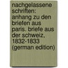 Nachgelassene Schriften: Anhang Zu Den Briefen Aus Paris. Briefe Aus Der Schweiz, 1832-1833 (German Edition) door Börne Ludwig