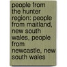 People from the Hunter Region: People from Maitland, New South Wales, People from Newcastle, New South Wales door Books Llc