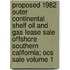 Proposed 1982 Outer Continental Shelf Oil and Gas Lease Sale Offshore Southern California; Ocs Sale Volume 1