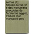 Sethos (1); Histoire Ou Vie, Tir E Des Monumens Anecdotes de L'Ancienne Egypte, Traduite D'Un Manuscrit Grec