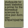 Studyguide For Basic Statistics: A Primer For The Biomedical Sciences By Olive Jean Dunn, Isbn 9780470248799 door Cram101 Textbook Reviews