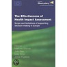 The Effectiveness of Health Impact Assessment: Scope and Limitations of Supporting Decision-Making in Europe by K. Ernst