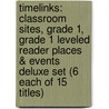 Timelinks: Classroom Sites, Grade 1, Grade 1 Leveled Reader Places & Events Deluxe Set (6 Each of 15 Titles) by MacMillan/McGraw-Hill