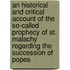 An Historical and Critical Account of the So-Called Prophecy of St. Malachy Regarding the Succession of Popes