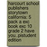 Harcourt School Publishers Storytown California: 5 Pack A Exc Book Exc 10 Grade 2 Have You..Pistudent Edition door Hsp