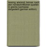 Lessing, Wieland, Heinse: Nach Den Handschriftlichen Quellen in Gleims Nachlasse Dargestellt (German Edition) door Pröhle Heinrich