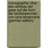 Monographie Über Den Einfluss Der Gase Auf Die Form Der Blutkörperchen Von Rana Temporaria (German Edition) by Bethge Emil